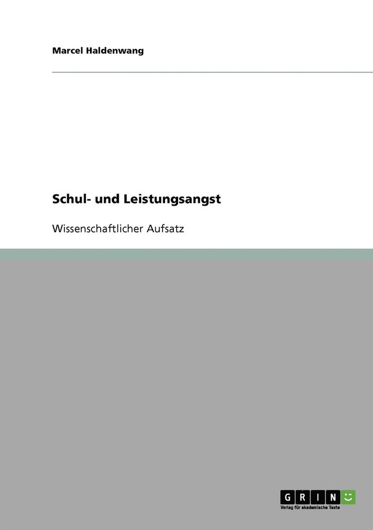 Marcel Haldenwang - Schul- und Leistungsangst, Häftad
