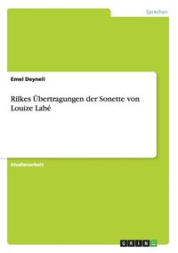bokomslag Rilkes bertragungen der Sonette von Louize Lab