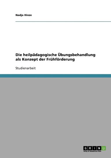 bokomslag Frhfrderung. Die heilpdagogische bungsbehandlung nach von Oy und Sagi