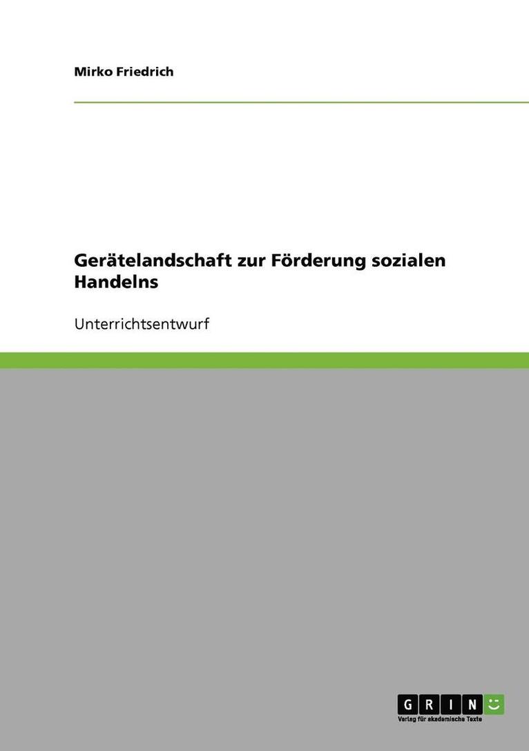 Gerätelandschaft zur Förderung sozialen Handelns
