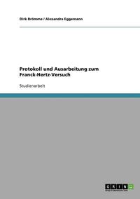 bokomslag Protokoll Und Ausarbeitung Zum Franck-Hertz-Versuch