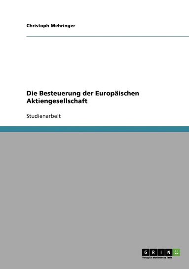 bokomslag Die Besteuerung der Europischen Aktiengesellschaft