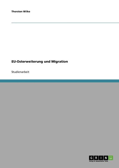 bokomslag EU-Osterweiterung und Migration