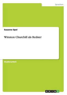 bokomslag Winston Churchill als Redner
