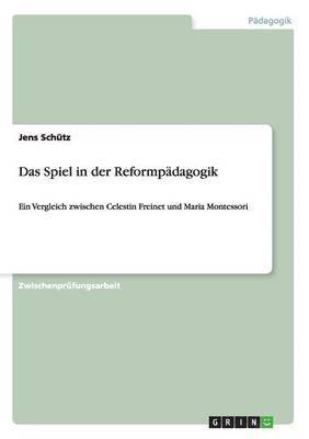 bokomslag Spiel in der Reformpädagogik