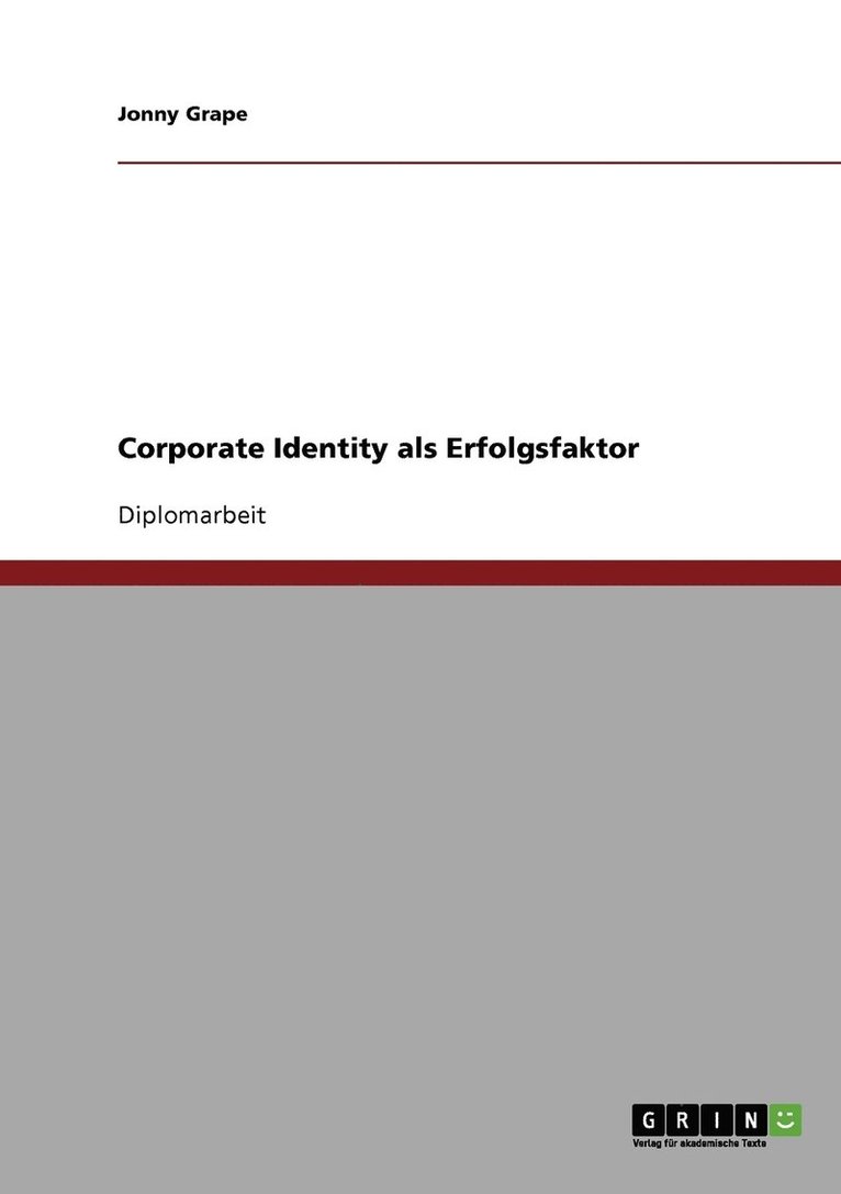 Corporate Identity als Erfolgsfaktor 1