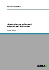 bokomslag Die Gemeinsame Auen- und Sicherheitspolitik in Europa