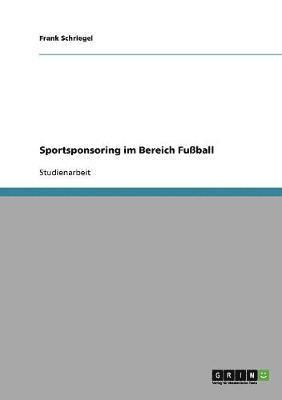 bokomslag Sportsponsoring Im Bereich Fuball