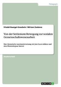 bokomslag Von der Settlement-Bewegung zur sozialen Gemeinschaftswesenarbeit