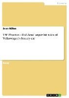 Sven R Hm, Sven Rohm, Sven Röhm - VW Phaeton - Did Zeus' anger hit sales of Volkswagen's luxury car, Häftad