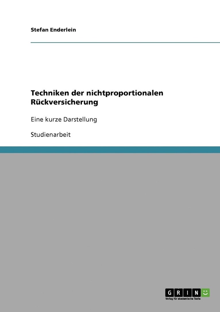 Stefan Enderlein - Techniken der nichtproportionalen Rückversicherung, Häftad