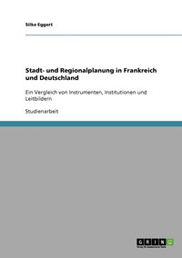 bokomslag Stadt- und Regionalplanung in Frankreich und Deutschland