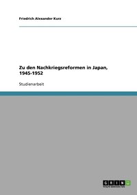 bokomslag Zu den Nachkriegsreformen in Japan, 1945-1952