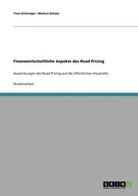 bokomslag Finanzwirtschaftliche Aspekte Des Road Pricing