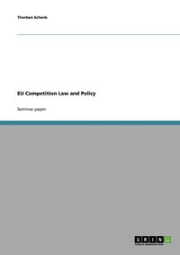 bokomslag EU Competition Law and Policy