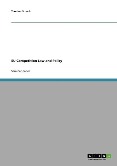 bokomslag EU Competition Law and Policy