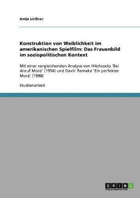 Konstruktion von Weiblichkeit im amerikanischen Spielfilm