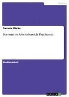 bokomslag Burnout Im Arbeitsbereich Psychiatrie