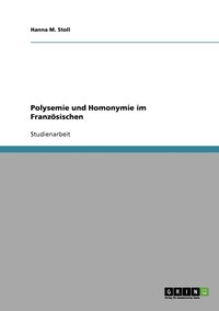 bokomslag Polysemie und Homonymie im Franzsischen