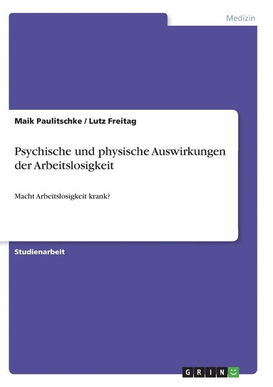 bokomslag Psychische und physische Auswirkungen der Arbeitslosigkeit