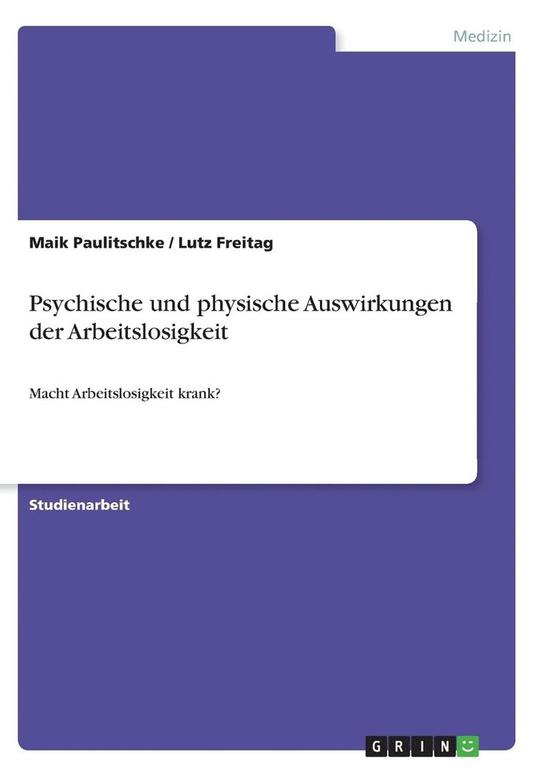 Psychische und physische Auswirkungen der Arbeitslosigkeit 1