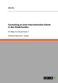 bokomslag Counseling an Einer Internationalen Schule in Den Niederlanden