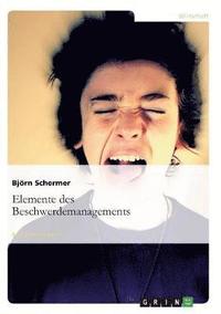 bokomslag Elemente Des Beschwerdemanagements