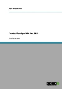 bokomslag Deutschlandpolitik der SED