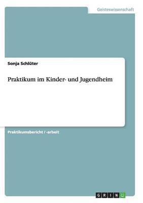 Praktikum im Kinder- und Jugendheim 1