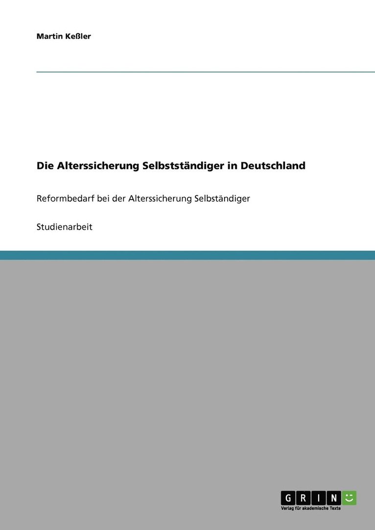 Die Alterssicherung Selbststndiger in Deutschland 1