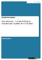 bokomslag Hoc Volearunt ... Caesars Feldzug in Griechenland Im Jahre 48 VOR Christus