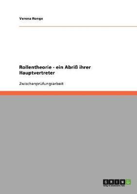Verena Ronge - Rollentheorie. Ein Abriss ihrer Hauptvertreter, Häftad