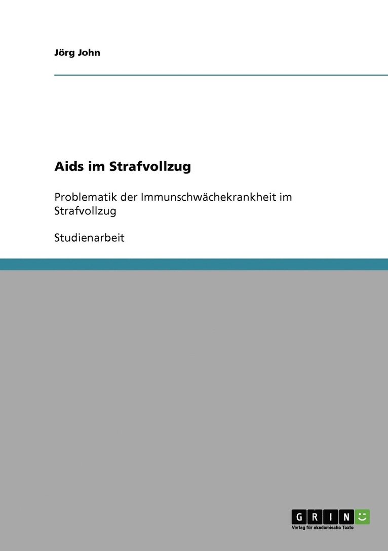 Aids im Strafvollzug 1