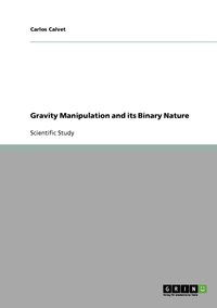 bokomslag Gravity Manipulation and its Binary Nature