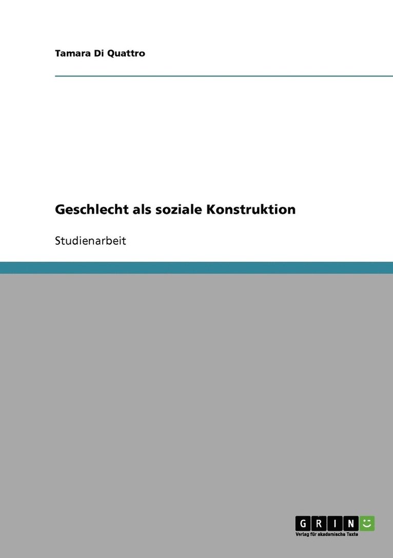 Geschlecht als soziale Konstruktion 1