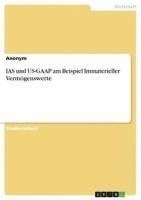 bokomslag IAS Und Us-GAAP Am Beispiel Immaterieller Vermogenswerte