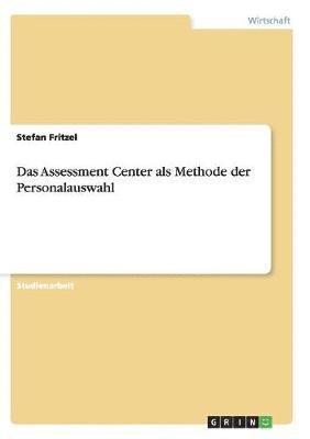 bokomslag Assessment Center als Methode der Personalauswahl