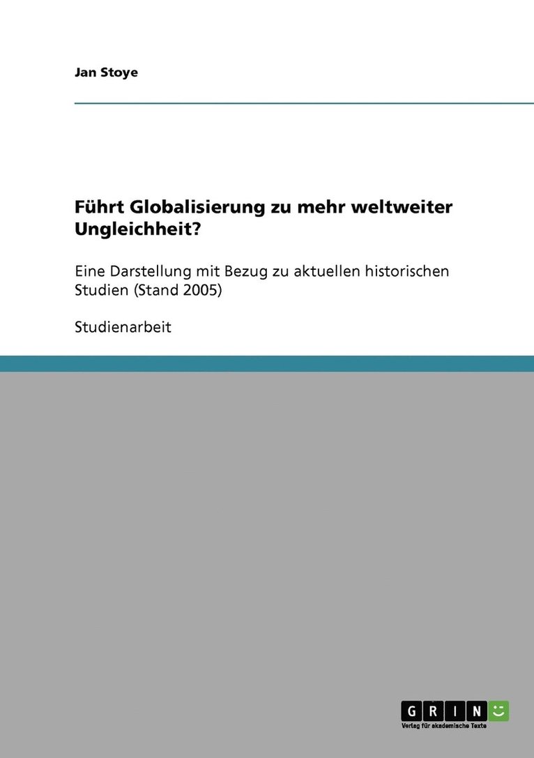 Jan Stoye - Führt Globalisierung zu mehr weltweiter Ungleichheit?, Häftad