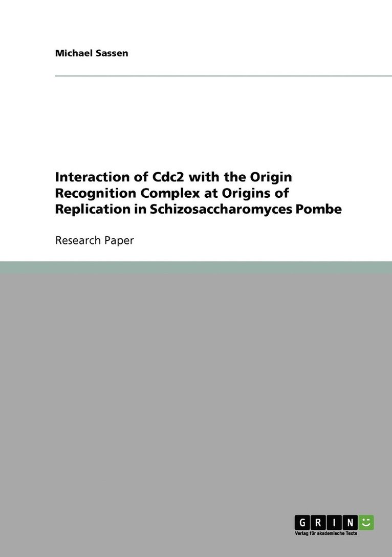 Interaction of Cdc2 with the Origin Recognition Complex at Origins of Replication in Schizosaccharomyces Pombe 1