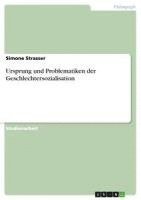 bokomslag Ursprung Und Problematiken Der Geschlechtersozialisation