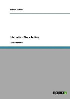 Interactive Story Telling 1