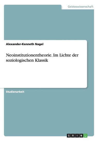 bokomslag Neoinstitutionentheorie. Im Lichte der soziologischen Klassik