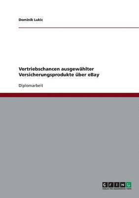 bokomslag Vertriebschancen ausgewählter Versicherungsprodukte über eBay