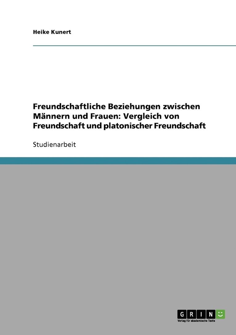 Heike Kunert - Freundschaftliche Beziehungen zwischen Männern und Frauen, Häftad