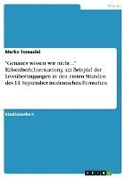 "Genaues wissen wir nicht..." Krisenberichterstattung am Beispiel der Liveübertragungen in den ersten Stunden des 11. September im deutschen Fernsehen