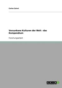 bokomslag Versunkene Kulturen Der Welt. Das Kompendium