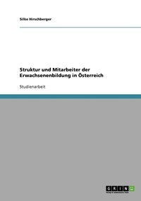 bokomslag Struktur und Mitarbeiter der Erwachsenenbildung in sterreich