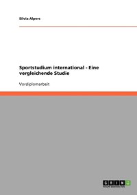 bokomslag Sportstudium international - Eine vergleichende Studie