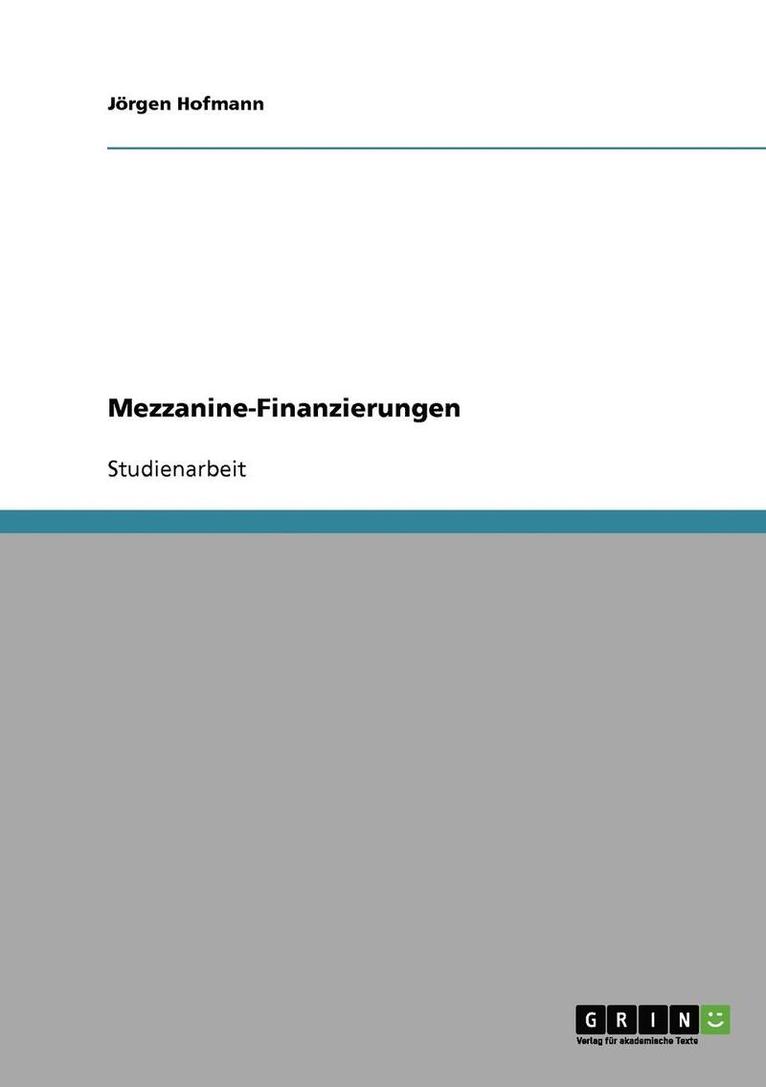 Mezzanine-Finanzierungen 1
