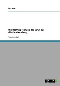 bokomslag Die Rechtssprechung des EuGH zur Gleichbehandlung